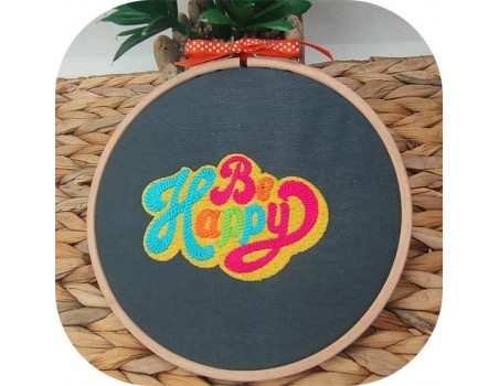 machine embroidery design  Be happy