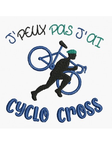 Motif de broderie machine j'peux pas j'ai cyclo-cross