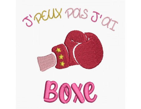 Motif de broderie machine j'peux pas j'ai boxe