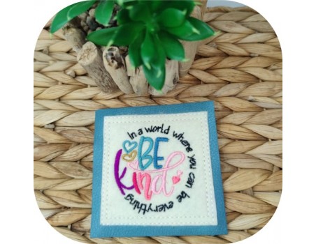 Motif de broderie machine be kind