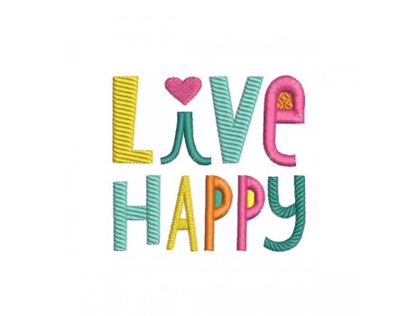 machine embroidery design  live happy