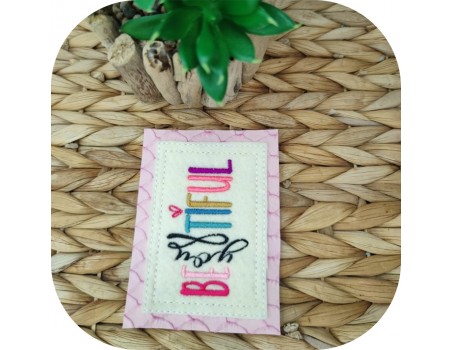 Motif de broderie machine Be you tiful