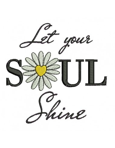 machine embroidery design  Let your soul shine