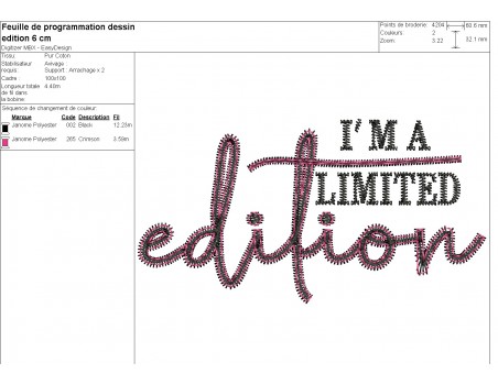 Motif de broderie machine I'm a limited edition